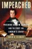 Book Cover: Impeached: The Trial of President Andrew Johnson and the Fight for Lincoln’s Legacy with David Stewart